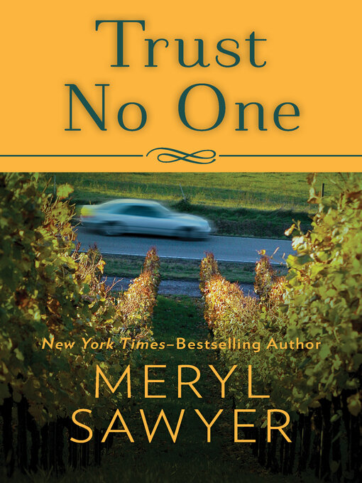 Title details for Trust No One by Meryl Sawyer - Available